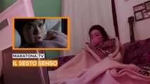 Maratona TV: Il sesto senso