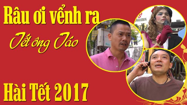 Hài Tết 2017 Râu Ơi Vểnh Ra - Tập 15 Phim Hài Chiến Thắng, Bình Trọng