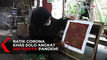 Batik Corona Khas Solo Angkat Sisi Positif Pandemi