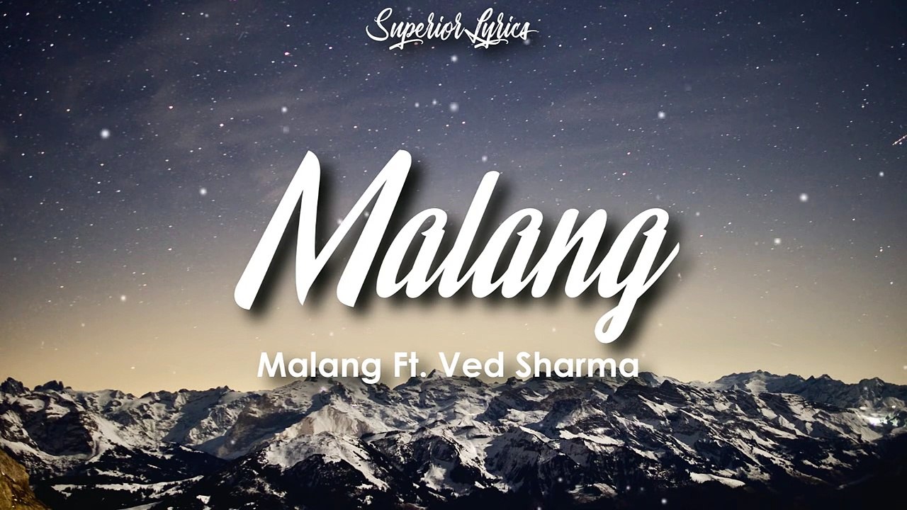 Malang Title Track (Lyrics) - Aditya Roy Kapur, Disha Patani, Anil K, Kunal K - Ved Sharma