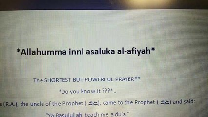 _Allahumma inni asaluka al-afiyah_ Shortest and powerful Dua