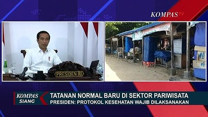Jokowi: Betul-Betul Harus Disiapkan Standar Baru di Sektor Pariwisata