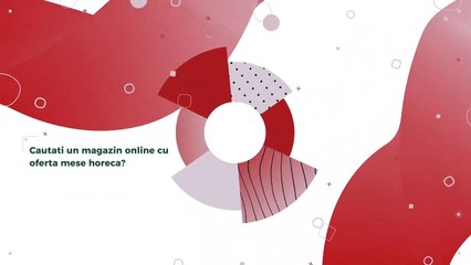 Magazin online cu oferta mese horeca