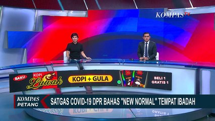 Satgas Corona DPR Bahas New Normal Tempat Ibadah