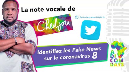 La note vocale de Chedjou #8 : Identifiez les Fake News sur le coronavirus