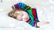 Lullaby No. 3 Super Soothing Calming Relaxing Baby Lullaby Sleep Music ♥ Soft Nursery Rhyme For Kids Babies Parents ♫ Sweet Dreams Berceuse Musique de Sommeil