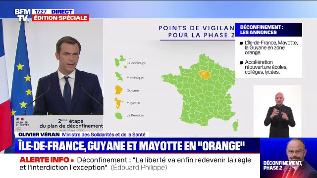 Déconfinement: la vigilance renforcée en Guyane et à Mayotte est liée à l'existence d'une épidémie toujours active , explique Olivier Véran