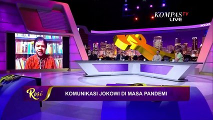 Ini Kata Mereka Soal Komunikasi Jokowi Selama Pandemi - ROSI (Bag1)