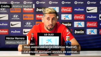 Atlético - Herrera : "Mon avenir est ici"