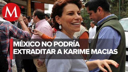 Frenan extradición inmediata de Karime Macías; FGR impugna decisión