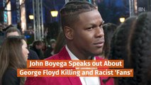 John Boyega On The George Floyd Killing