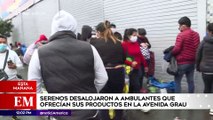 Edición Mediodía: Serenos desalojaron a ambulantes en la Avenida Grau