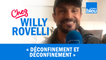 HUMOUR | Déconfinement et déconfinement - Willy Rovelli met les points sur les i