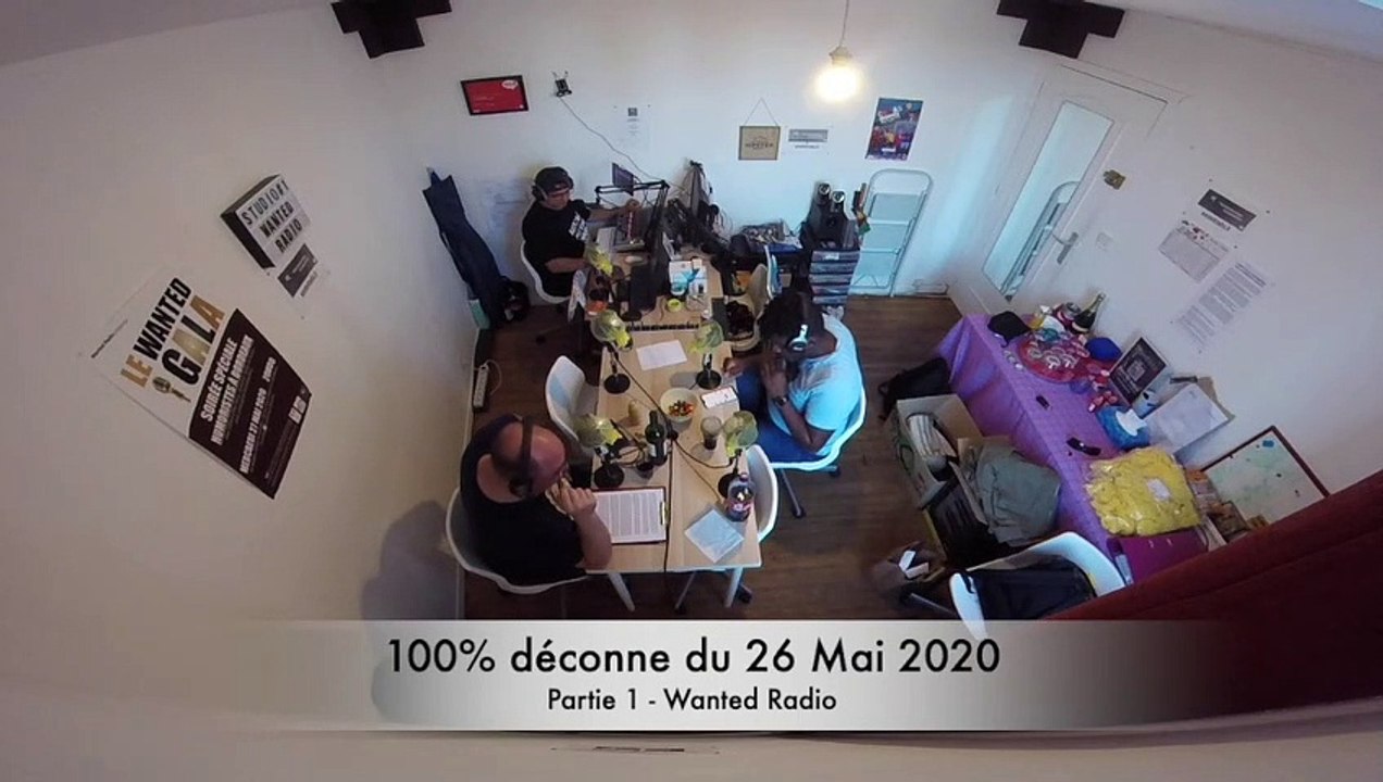100% déconne du 26 Mai 2020 - Partie 1