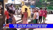 PNP, tiniyak ang pagpapatupad ng health standards sa GCQ; checkpoint ops sa borders ng NCR, patuloy