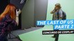 The Last of Us Parte 2 - Concurso de cosplay con Melo