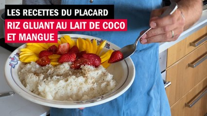 La recette de riz gluant au lait de coco et mangue, avec François-Régis Gaudry