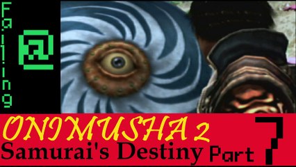 Failing At Onimusha 2 Samurai's Destiny Episode 7