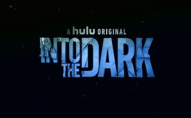 Into the Dark - Promo 2x09