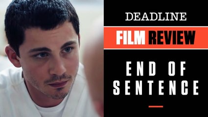 End Of Sentence | Film Review