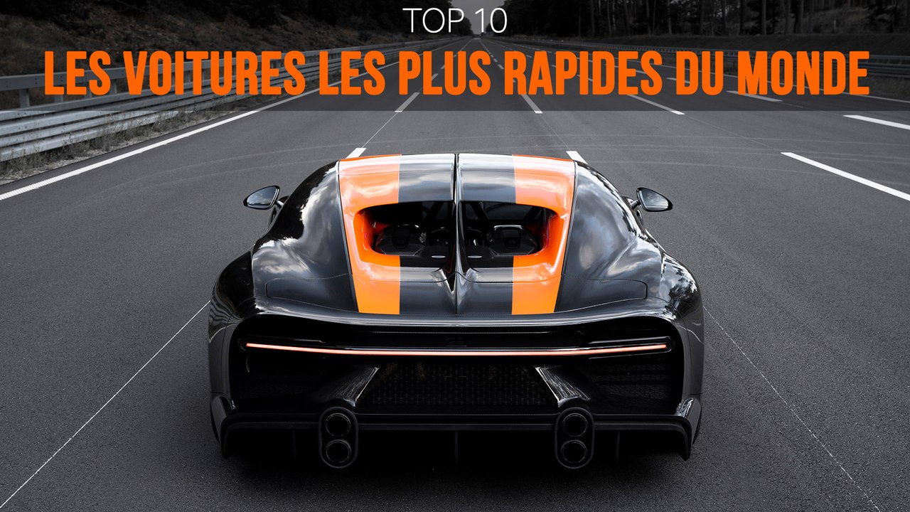 Top 10 des voitures les plus rapides du monde