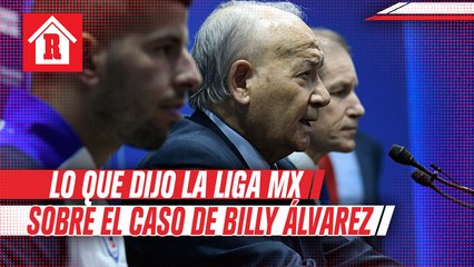 Liga MX se pronunció respecto a la situación de Billy Álvarez con Hacienda