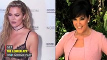Kris Jenner Slams Khloe For Not Being Nice To BF Corey Gamble
