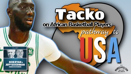 Tacko Fall discusses Basketball Africa League, NBA pathway