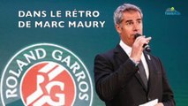 Roland-Garros - Dans le Rétro de Marc Maury : 