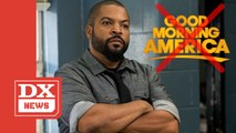 Ice Cube Cancels 'GMA' Appearance In Wake Of George Floyd
