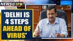 Delhi CM says capital is 4 teps ahead of virus, permanent lockdown unfeasible | Oneindia News