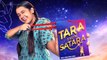 Roshni Walia Starrer Tara From Satara Is Going Off Air