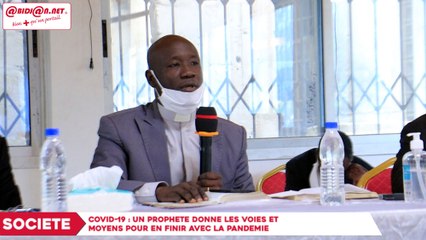 Covid-19 : Un prophète révèle les voies et moyens pour en finir avec la pandémie