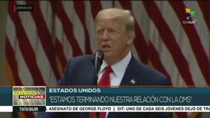 Tải video: teleSUR Noticias: Trump rompe relaciones de EEUU con la OMS