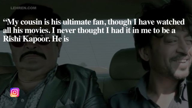 When Irrfan Khan Praised Rishi Kapoor In 2013