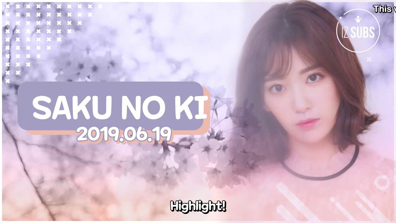 [ENG SUB] 190619 Saku no Ki (Tonight, Under the Sakura Tree)