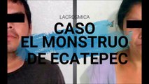 asesinos seriales: Monstruo de Ecatepec