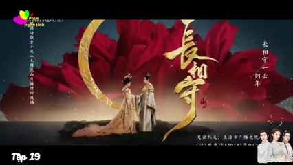 Trưởng tương thủ tập 19- vietsub- phim ngôn tình hoa ngữ 2020