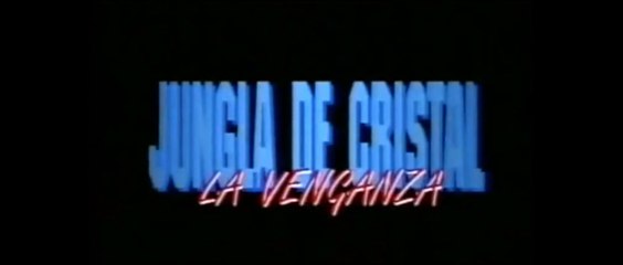 JUNGLA DE CRISTAL -  La Venganza (1995) Trailer - SPANISH