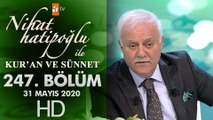 Nihat Hatipoğlu ile Kur'an ve Sünnet - 31 Mayıs 2020