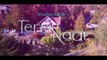 Tere Naal Video Song - Tulsi Kumar, Darshan Raval - Gurpreet Saini, Gautam G Sharma - Bhushan Kumar