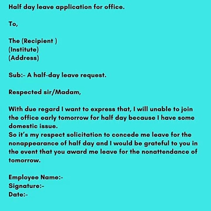 Half day leave application samples