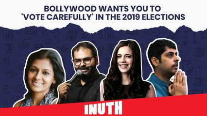 Bollywood Wants You To 'Vote Carefully' In The 2019 Elections