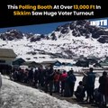 This Polling Booth At Over 13,000 Ft In Sikkim Saw Huge Voter Turnout