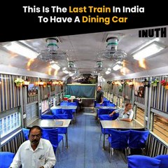 This Is The Last Train In India To Have A Dining Car