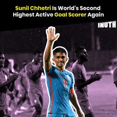 Sunil Chhetri Is World's Second Highest Goal Scorer Again
