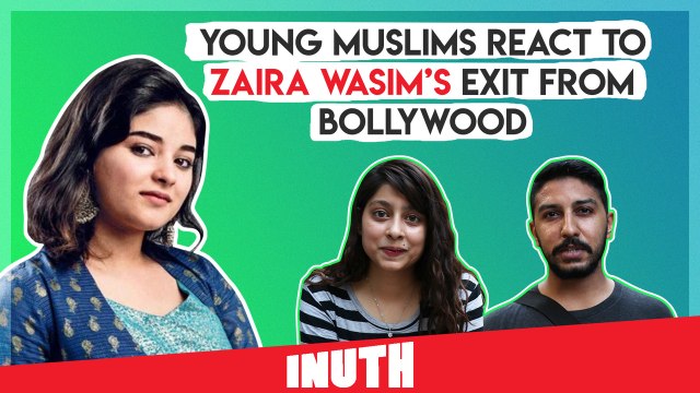 Young Muslims React To Zaira Wasim's Exit From Bollywood