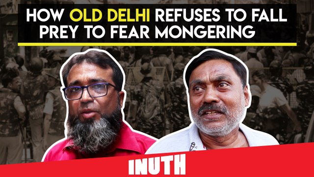How Old Delhi Refuses To Fall Prey To Fear Mongering
