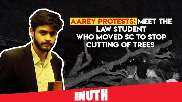 Aarey Protests: Meet The Law Student Who Moved SC To Stop Cutting Of Trees