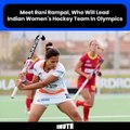 Meet Rani Rampal, Who Will Lead Indian Women's Hockey Team In Olympics